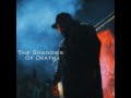 Shadows Of Death (2021 Remaster)