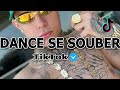 Dance se souber - Tik Tok - Atualizado 2024🤍