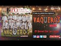 Vaqueros Musical - 20 Corridos Explosivos Vol II - Disco Completo!