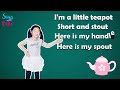 I'm A Little Teapot with  Lyrics | Sing and Dance Along | Kids Songs | Sing with Bella