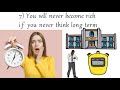 7 Reasons why you will never get rich