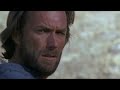 Clint Eastwood - The Outlaw Josey Wales (1976)  | 