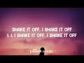 Shake It Off - Taylor Swift (Lyrics) 🎵