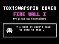 TOX!Swapspin Cover - Fire Wall I