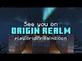 THE RETURN OF MOB C | Origin Realms Friends & Foes Update