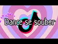 -DANCE SE SOUBER - ( TIKTOK ) - 💕💕💕💕🔥🔥🔥🔥🔥2024