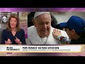 Norah O'Donnell talks about her historic interview with Pope Francis