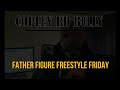 COPLEY RD BULLY - FATHER FIGURE FREESTYLE FRIDAY