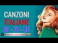 Le 30 canzoni italiane più belle di tutti i tempi - Musica italiana anni 60 70 80 90 i migliori