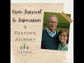 From Survival to Submission: A Pastor’s Journey