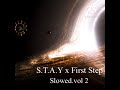 Hans Zimmer - S.T.A.Y x First Step (Featuring.The interstellar) (Slowed.vol 2)