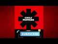 Red Hot Chili Peppers - We Turn Red (Lyrics)