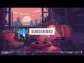 Good Vibes Chill Out: Relaxing Music Playlist | Lofi Chill