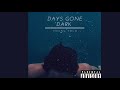 Young ToLo - Days Gone Dark