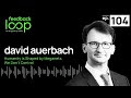 Humanity is Shaped by Meganets We Don’t Control | David Auerbach, ep104