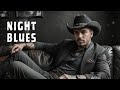 Night Slow Blues: Perfect Music for a Relaxing Evening