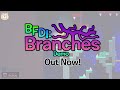 BFDI: Branches Demo - Release Trailer