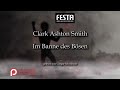 Clark Ashton Smith: Im Banne des Bösen [Hörbuch, deutsch]