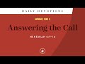 Answering the Call – Daily Devotional