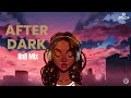 After Dark RnB Mix | Best of R&B 2023 | Souls Mix