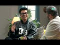 Karan Johar on Be A Man Yaar with Nikhil Taneja | A Yuvaa Original - EP 8