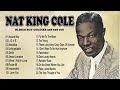 The Very Best Of Nat King Cole 2024 | Nat King Cole Greatest Hits Full Album