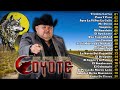 El Coyote y Su Banda Las 20 Mejores Canciones - Puras Para Pistear - El Coyote Mix Con Banda