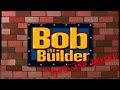 Bob the Builder Theme Song (slow + reverb)