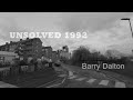 Unsolved 1992 - Barry Dalton - London Execution Style Killings - London True Crime - 1990s Murders
