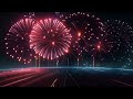 4K Amazing Fireworks Show ✦ 1-Hour Holiday Mood | Relaxation Time | Video Only