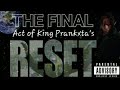 KiNg PrAnKxTa: The Final RESET (Full Album) Songs From 2023 & 2024