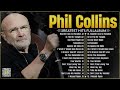 The Best of Phil Collins ☕ Phil Collins Greatest Hits Full Album ☕ Soft Rock Legends.