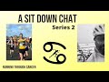 A Sit Down Chat | Similar paths| Running Through Cancer