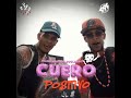 CUERO POSITIVÓ (feat. Jhonherbussi444)
