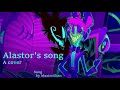 Alastor's song - cover