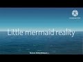 🌊Little mermaid reality💧 Subliminal English