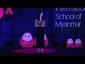 Are You Smart or Just Born Wealthy | Daewe Aung | TEDxInternationalSchoolofMyanmar