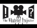 Whatever Projector Podcast Episode 5: Star Wars The Force Awakens Review
