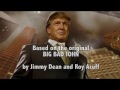 Big Bad Don - The Ballad Of Donald Trump