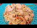 Spaghetti Aglio e Olio / Garlic Shrimp Spaghetti