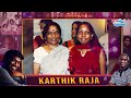 Singer & music director karthik raja biography || ilayaraja 1st son marriage, career & controversy