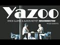 Yazoo - Vince Clarke & Alison Moyet Interview