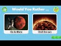 Would You Rather | would you rather hardest choices ever!  😱⚠️ | QUIZ LOKI 🤩👍