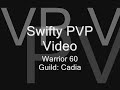 Swifty 1st pvp video