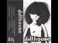 DOLLHOUSE - Demo (2019)