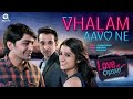 Vhalam Aavo Ne | Full Audio Song | Love Ni Bhavai | Sachin-Jigar | Jigardan Gadhavi