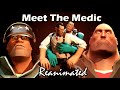 Meet the Medic: Reanimated