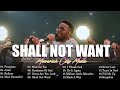 Shall Not Want , Promises || Top 20 Best Gospel Songs of All Time | Chandler Moore , Dante Bowe ...