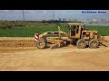 Full Processing CAT 140G Motor Grader Operating Techniques Cutting | Spreading Build New Road Part2