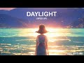 Daylight (Sped Up) | Epic Rhythms